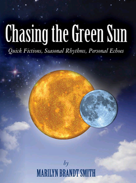 Chasing the Green Sun